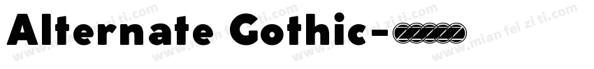 Alternate Gothic字体转换